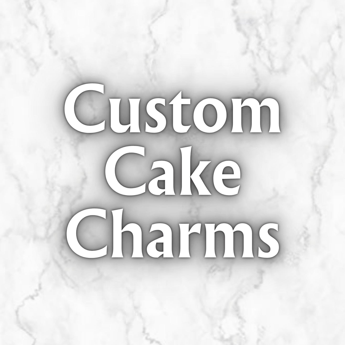 Custom Cake Charms